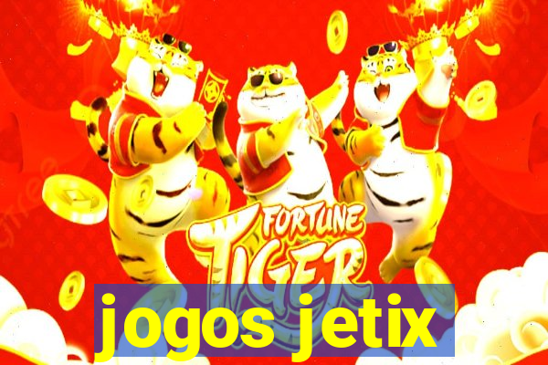 jogos jetix