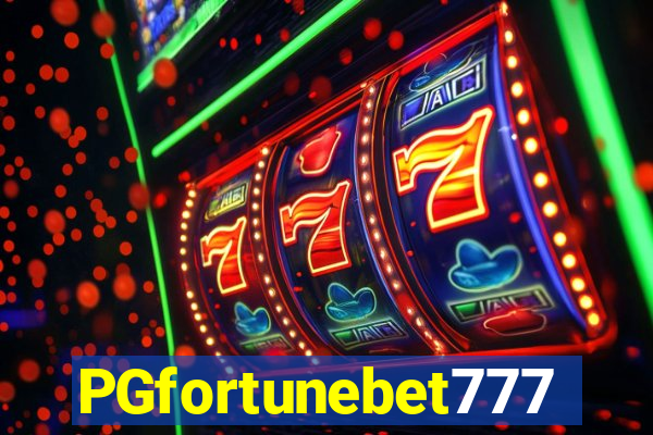 PGfortunebet777