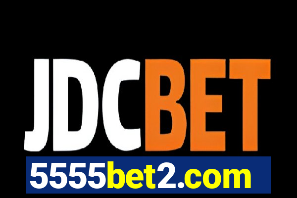 5555bet2.com