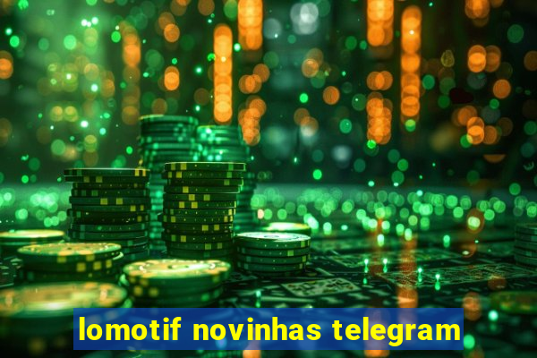 lomotif novinhas telegram