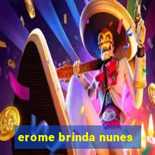 erome brinda nunes