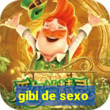 gibi de sexo