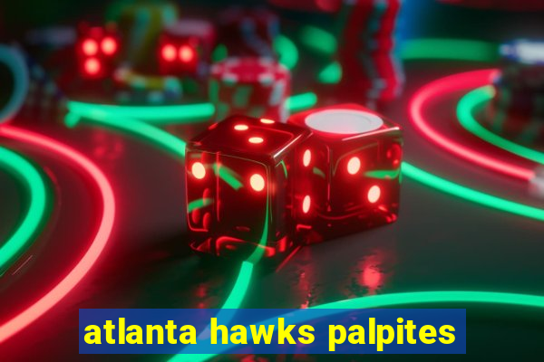 atlanta hawks palpites