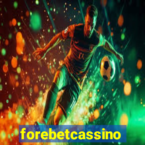 forebetcassino