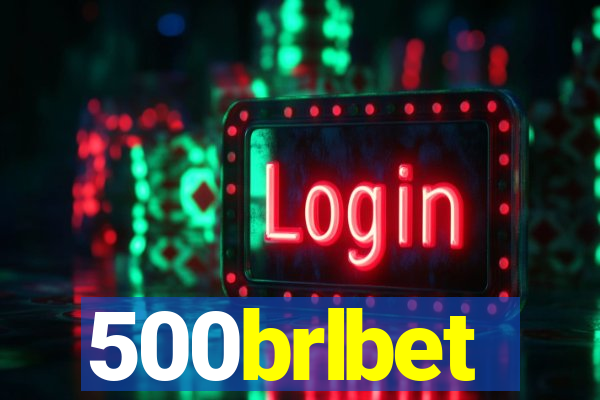 500brlbet