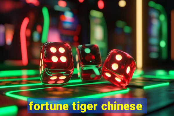 fortune tiger chinese