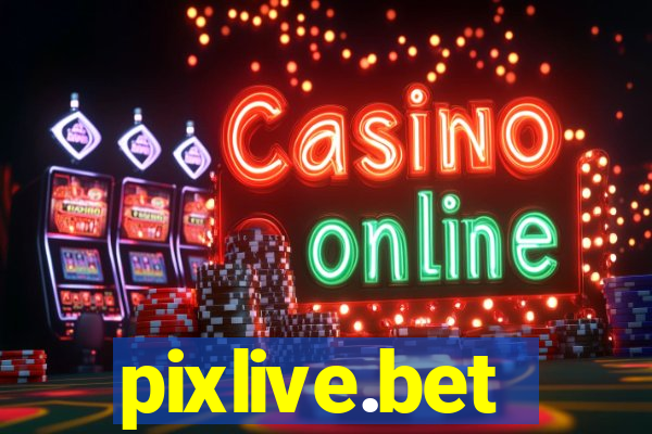 pixlive.bet