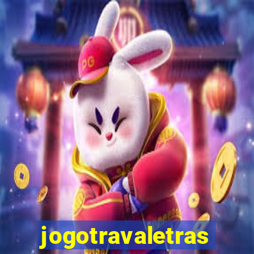 jogotravaletras