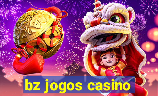 bz jogos casino