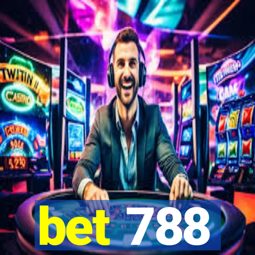 bet 788