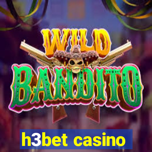 h3bet casino