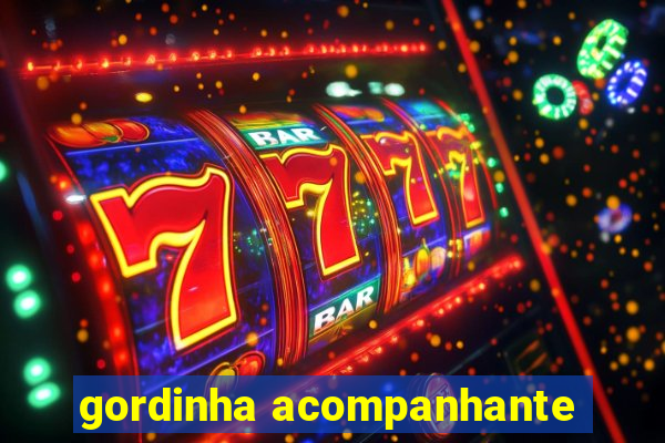 gordinha acompanhante