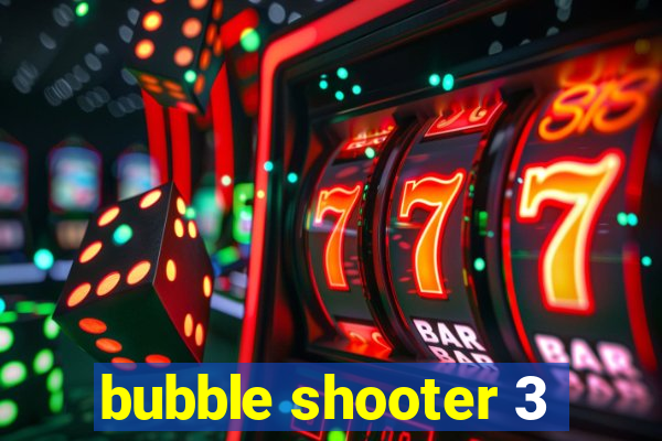 bubble shooter 3