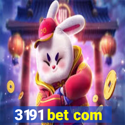 3191 bet com