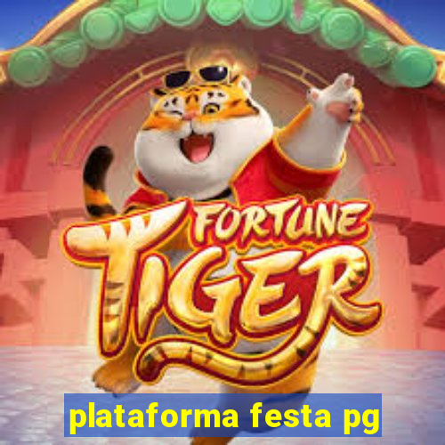 plataforma festa pg