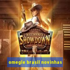 omegle brasil novinhas