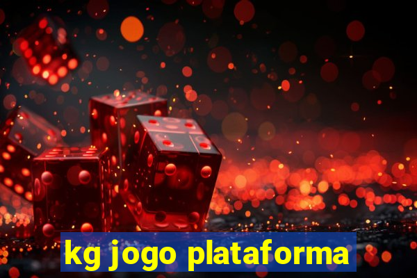 kg jogo plataforma