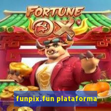 funpix.fun plataforma