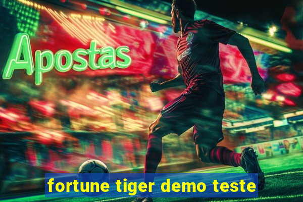 fortune tiger demo teste