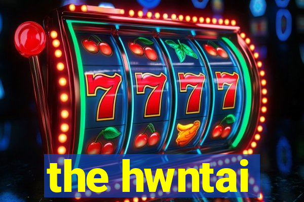 the hwntai