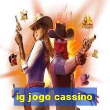 ig jogo cassino