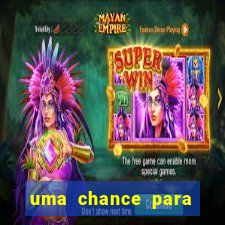 uma chance para lutar filme completo dublado