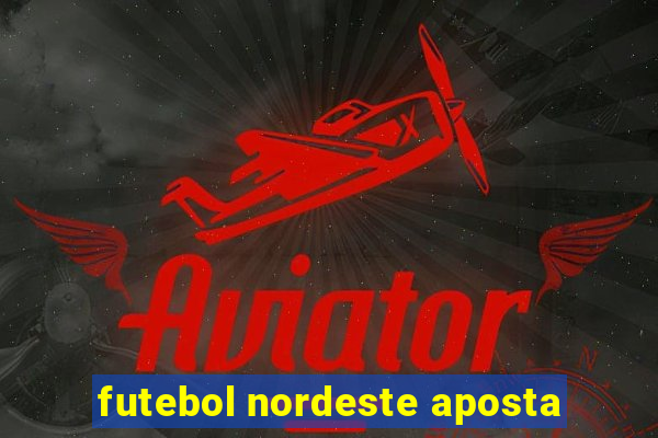 futebol nordeste aposta