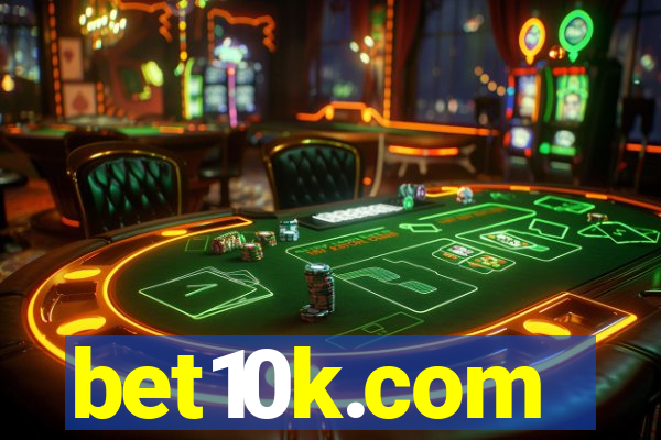 bet10k.com