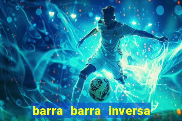 barra barra inversa - twitch