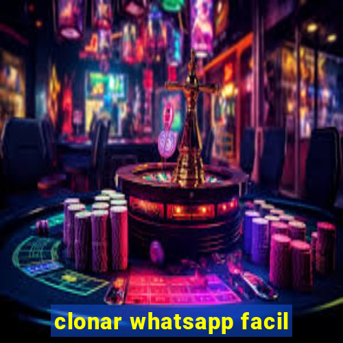 clonar whatsapp facil