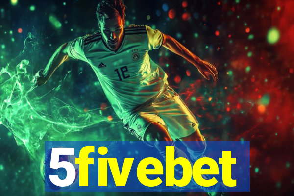 5fivebet