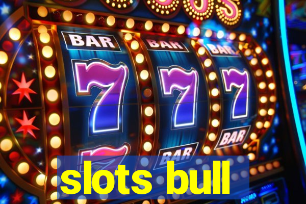 slots bull