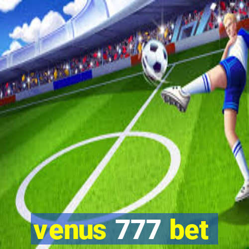 venus 777 bet