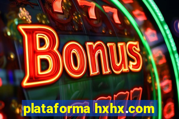 plataforma hxhx.com