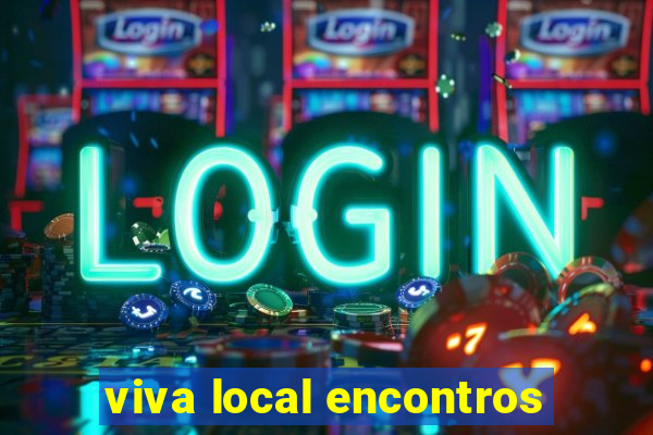 viva local encontros