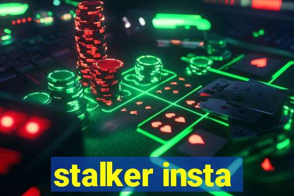 stalker insta