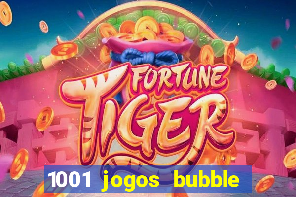 1001 jogos bubble shooter grátis