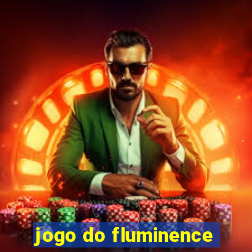 jogo do fluminence