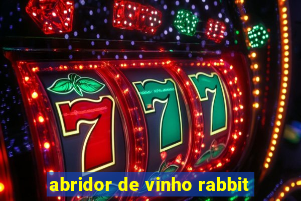 abridor de vinho rabbit