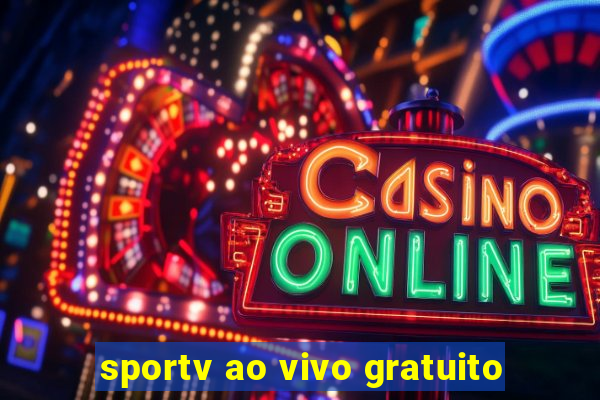 sportv ao vivo gratuito