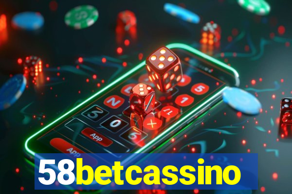 58betcassino