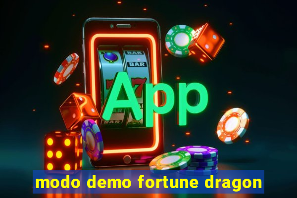 modo demo fortune dragon