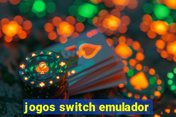 jogos switch emulador