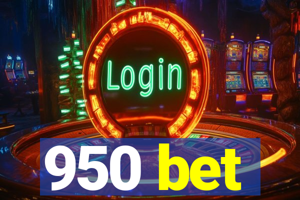 950 bet