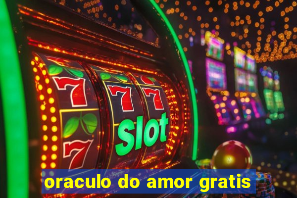 oraculo do amor gratis