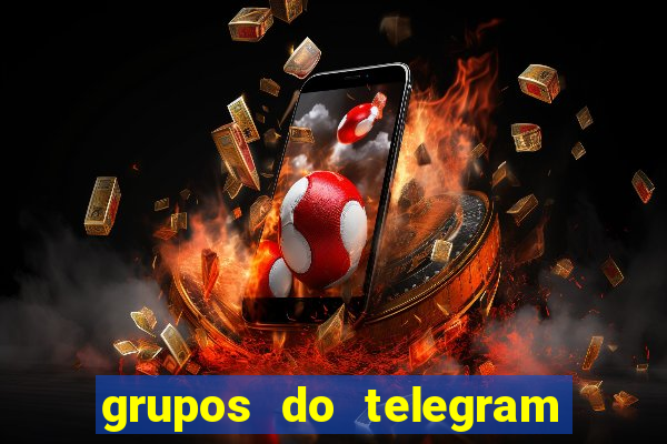 grupos do telegram mais 18