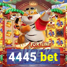 4445 bet