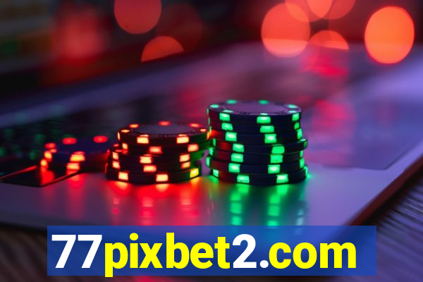 77pixbet2.com