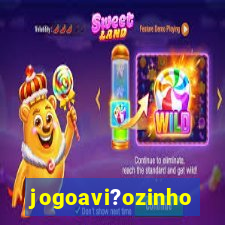 jogoavi?ozinho