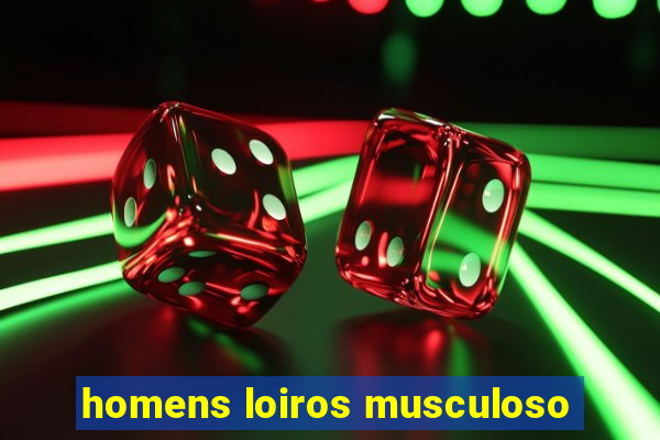 homens loiros musculoso